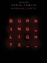 Chris Tomlin - Burning Lights Piano, Vocal and Guitar Buch