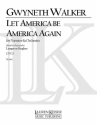 Gwyneth Walker, Let America Be America Again Orchestra, Narrator Partitur