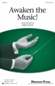 Greg Gilpin, Awaken The Music SAB Chorpartitur