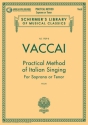 Nicola Vaccai, Practical Method of Italian Singing Soprano or Tenor Voice Buch + Online-Audio