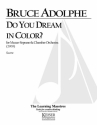 Bruce Adolphe, Do You Dream in Color Orchestra, Mezzo Soprano Partitur