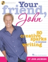 John Jacobson, Your Friend, John  Buch + CD