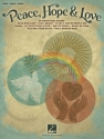 Peace, Hope & Love Piano, Vocal and Guitar Buch