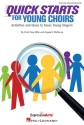 Quick Starts for young Choirs for young singers Teacher Resource Book