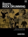 The Roots of Rock Drumming (+Online-Video)) Interviews with the drummers who shaped the Rock'n'Roll Music