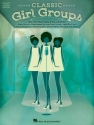 Classic Girl Groups Piano, Vocal and Guitar Buch