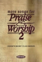 More Songs for Praise & Worship - Volume 2 Choir/Worship Team Edition [No Accompaniment] Partitur
