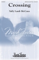 Sally Lamb McCune, Crossing SATB Chorpartitur
