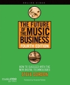 Future Of The Music Business, Fourth Edition  Buch + Online-Audio