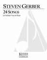 Steven R. Gerber, 24 Songs for Medium Voice and Piano Medium Voice and Piano Buch
