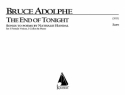 Bruce Adolphe, The End of Tonight Vocal Partitur