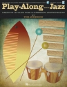 Tom Anderson, Play-Along with Jazz Classroom Buch + Online-Audio