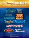 15 Disney Vocal Duets from the Stage and Screen: for 2 voices and piano score
