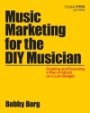 Music Marketing For The Diy Musician:  Buch