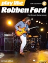 Play like Robben Ford Gitarre Buch + Online-Audio