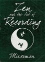 Zen and the Art of Recording  Buch