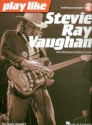 Play like Stevie Ray Vaughan (+Audio Access): songbook vocal/guitar/tab