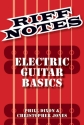 Riff Notes: Electric Guitar Basics Electric Guitar Buch
