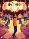 If/Then - A New Musical Vocal and Piano Buch