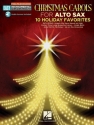 Christmas Carols - Alto Sax: 10 Holiday Favorites Alto Saxophone Buch + Online-Audio