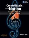 Create Music with Notion  Buch + Online-Audio