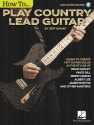 How to Play Country Lead Guitar Gitarre Buch + Online-Audio