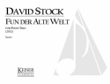 David Stock, Fun Der Alte Welt (From the Old World) Piano Trio Partitur + Stimmen