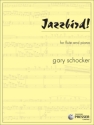 Gary Schocker Jazzbird! Flte und Klavier Klavierauszug mit Solostimme