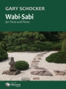 Gary Schocker Wabi-Sabi Flte und Klavier Klavierauszug mit Solostimme
