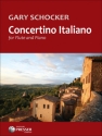 Gary Schocker Concertino Italiano Flte und Klavier Klavierauszug mit Solostimme