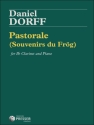 Daniel Dorff Pastorale (Souvenirs Du Frog) Klarinette und Klavier Partitur und Stimmen
