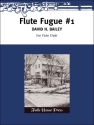 David Bailey Flute Fugue No.1 Piccolo-Flte, Flte, Alt-Querflte und Bass-Querflte