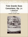 T. Berbiguier Trois Grands Duos Concetans Op. 71 2 Flten