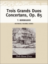 T. Berbiguier Trois Grands Duos Concertans Op. 85 2 Flten