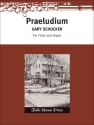 Gary Schocker Praeludium for Flute and Organ Flte und Orgel
