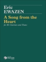 Eric Ewazen A Song From The Heart Klarinette und Klavier Partitur und Stimmen