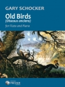Gary Schocker Old Birds Flte und Klavier Klavierauszug mit Solostimme