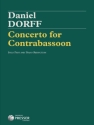 Daniel Dorff Concerto for Contrabassoon Kontrafagott und Klavier Klavierauszug mit Solostimme