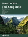 Daniel Dorff Folk Song Suite 2 Flten Auffhrungsmaterial