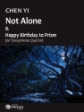 Chen Yi Not Alone Sopran-Saxophon, Alt-Saxophon, Tenor-Saxophon und Bariton-Saxophon Partitur und Stimmen