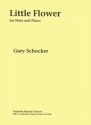 Gary Schocker Little Flower Flte und Klavier Klavierauszug mit Solostimme
