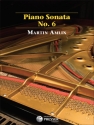 Martin Amlin Piano Sonata No. 6 Klavier Spielpartitur
