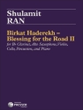 Shulamit Ran Birkat Haderekh - Blessings for the Road II Klarinette, Alt-Saxophon, Violine, Violoncello, Percussion und Klavier Partitur und Stimmen