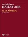 Adolphus Hailstork A La Mozart 2 Violinen Auffhrungsmaterial