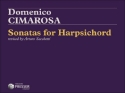 Domenico Cimarosa Sonatas for Harpsichord Cembalo Spielpartitur