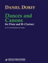 Daniel Dorff Dances and Canons Flte und Klarinette Auffhrungsmaterial