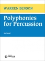 Warren Benson Polyphonies for Percussion sinfonisches Blasorchester Partitur und Stimmen
