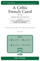 A Celtic French Carol Chor Chorpartitur