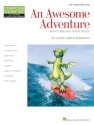 Lynda Lybeck-Robinson, An Awesome Adventure Klavier Buch