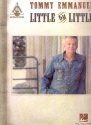 Tommy Emmanuel: Little by little songbook vocal/guitar/tab recorded guitar versions